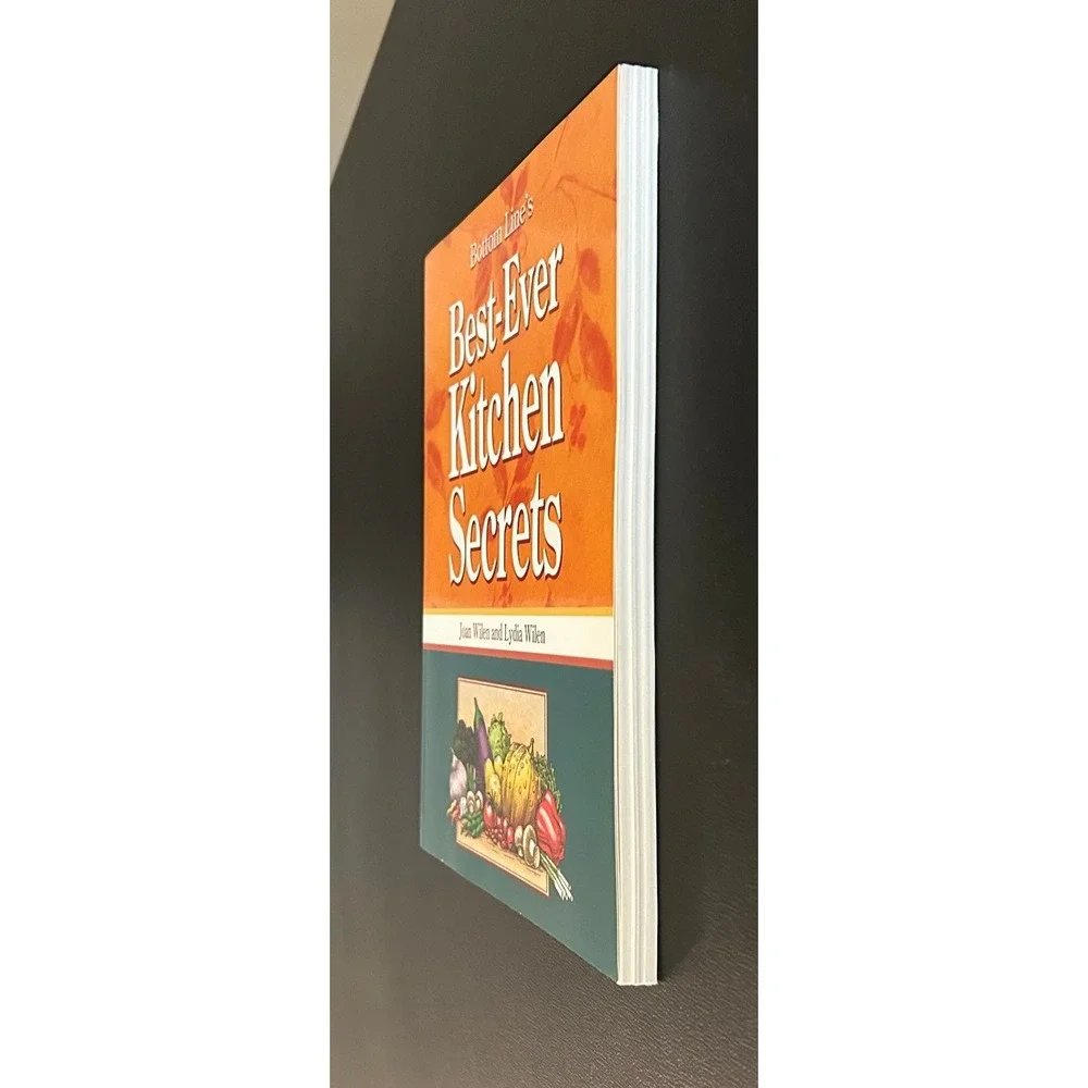 Bottom Line's Best-Ever Kitchen Secrets Joan Lydia Wilen 2007 Cookbook Tips